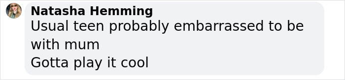 Text by Natasha Hemming: "Usual teen probably embarrassed with mum. Gotta play it cool," referencing Naomi Watts' daughter.