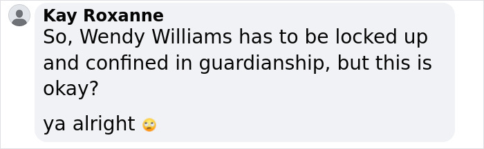 Comment on Wendy Williams&rsquo; guardianship, reflecting Kanye and Kim Kardashian situation.