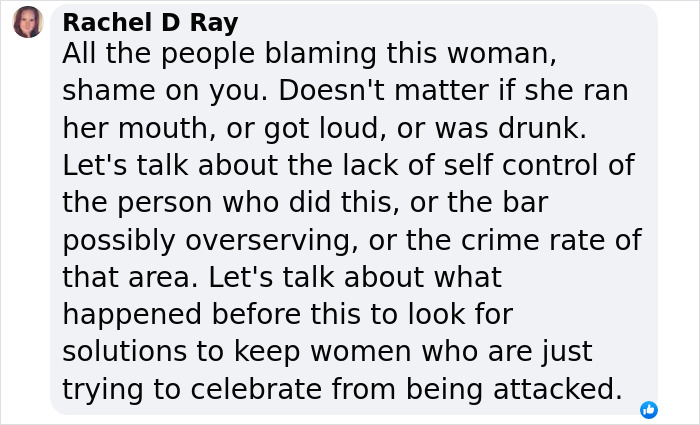 Comment discussing bride-to-be assaulted at bachelorette party, addressing blame and safety issues.
