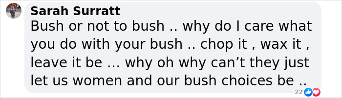 Comment by Sarah Surratt discussing the choice and debate over pubic hair styles and preferences.