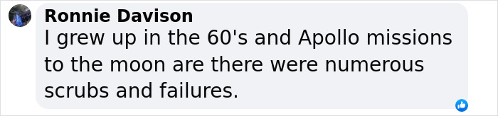 Comment recalling Apollo mission failures, referencing 1960s experiences. Comment recalling Apollo mission failures, referencing 1960s experiences.