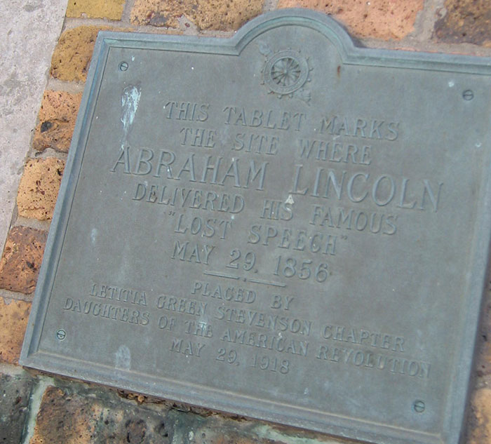 Plaque commemorating Abraham Lincoln's famous "Lost Speech" site, offering a chance to learn something new.
