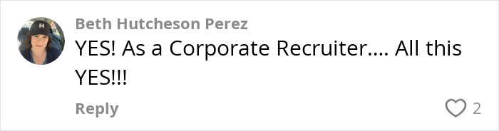Comment from a corporate recruiter agreeing with viral r&eacute;sum&eacute; writing advice for 2025.