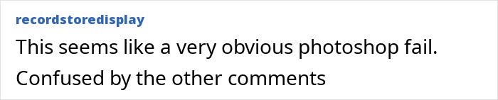 Comment about a possible Photoshop fail, expressing confusion over other comments.