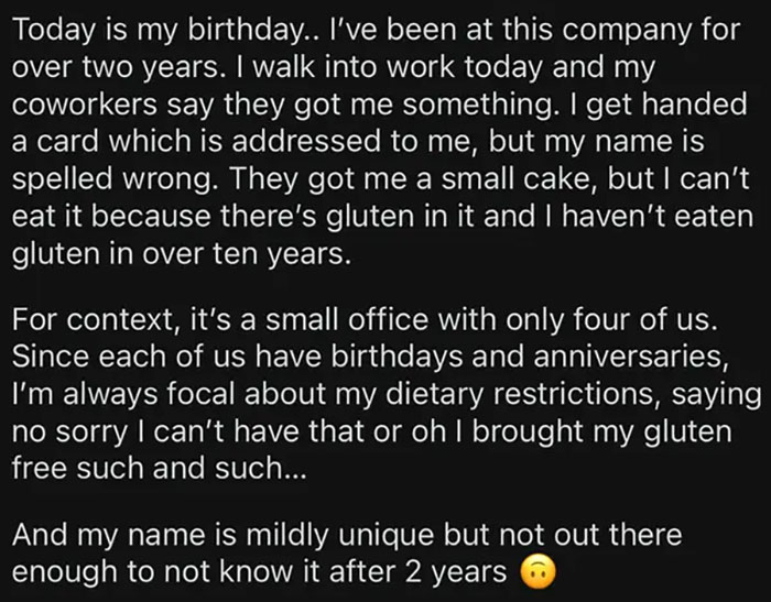Text story about a person with bad colleagues who spelled their name wrong and ignored dietary needs on their birthday.