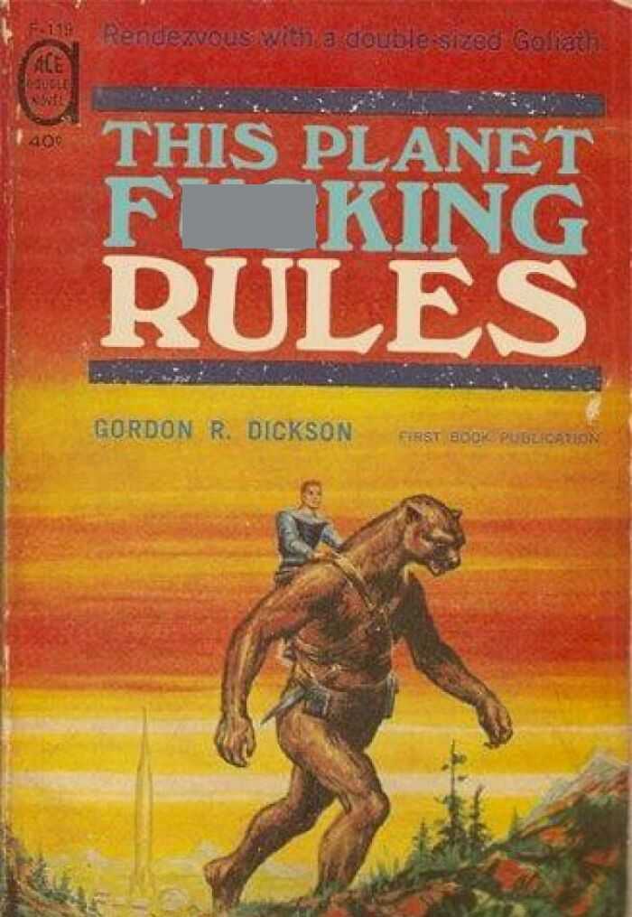 Terrible book cover featuring a man riding a large creature, titled "This Planet Rules" by Gordon R. Dickson.