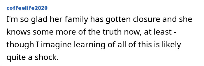 Comment discussing family closure after girl found alive 26 years later. Comment discussing family closure after girl found alive 26 years later.