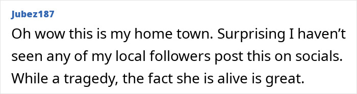 Text comment about hometown and surprise at not seeing local social media posts about the girl found alive. Text comment about hometown and surprise at not seeing local social media posts about the girl found alive.
