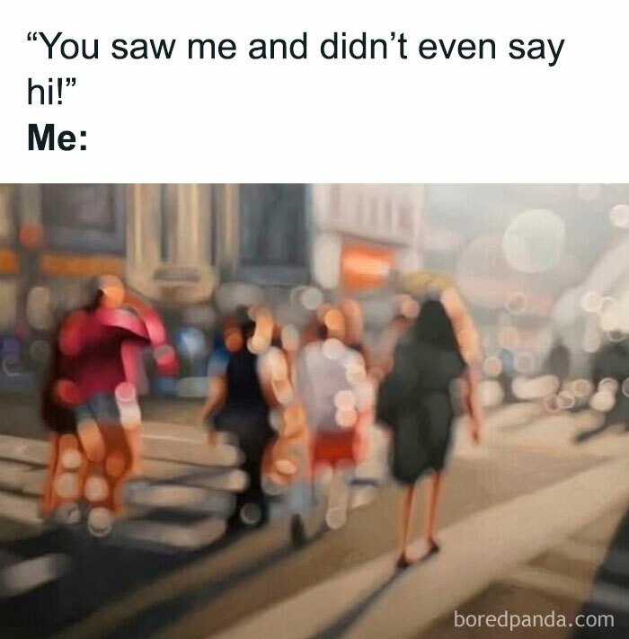 Blurry street scene with people walking, captioned about missing greetings; random memes humor theme.