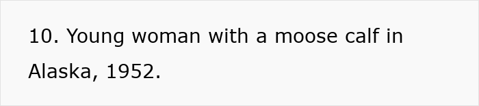 Young woman with a moose calf in Alaska, 1952, showcasing everyday American life from the past.