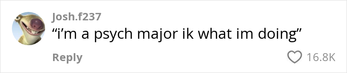 College student pregaming midterm, text comment from Josh.f237, saying "i'm a psych major ik what im doing".