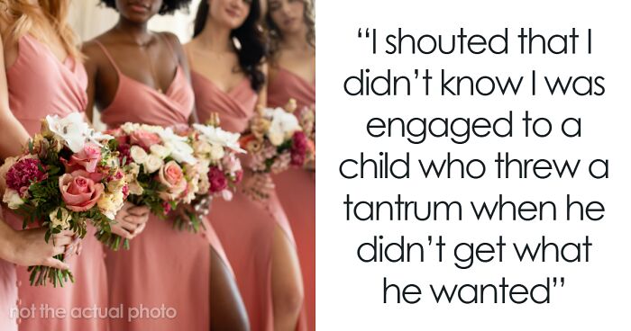“I Didn’t Know I Was Engaged To A Child”: Woman Refuses To Make Her Future SIL A Bridesmaid