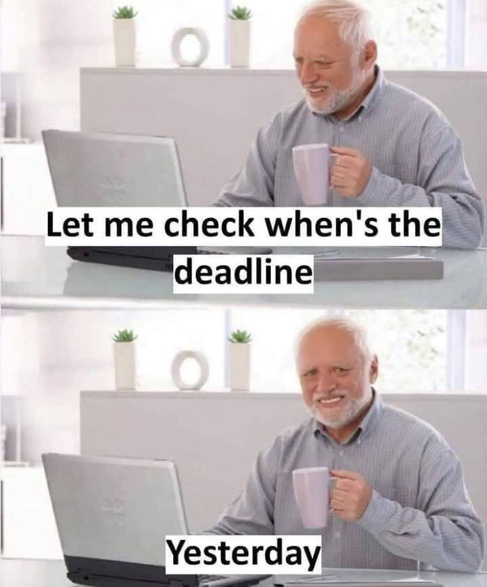 Elderly man smiling at laptop with a mug, funny work meme about missed deadlines.