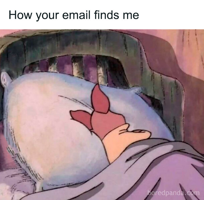 Funny work-related meme featuring a character hiding under blankets with the text "How your email finds me."