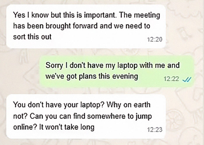 Boss messages employee on vacation about rescheduled meeting, insisting on finding a way to join online.