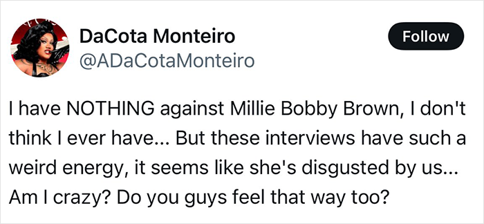 Tweet discussing interviews with Millie Bobby Brown, suggesting she appears "disgusted," sparking reactions from Brazilians.