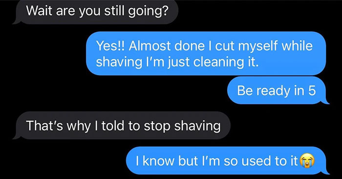 Text exchange discussing basic hygiene practices, mentioning shaving and an injury.