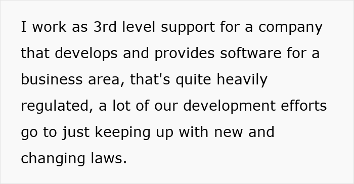 Text about 3rd level support job in a regulated software business.