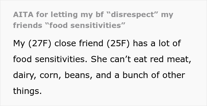 Text discussing a friend with food sensitivities, avoiding red meat, dairy, corn, and beans.