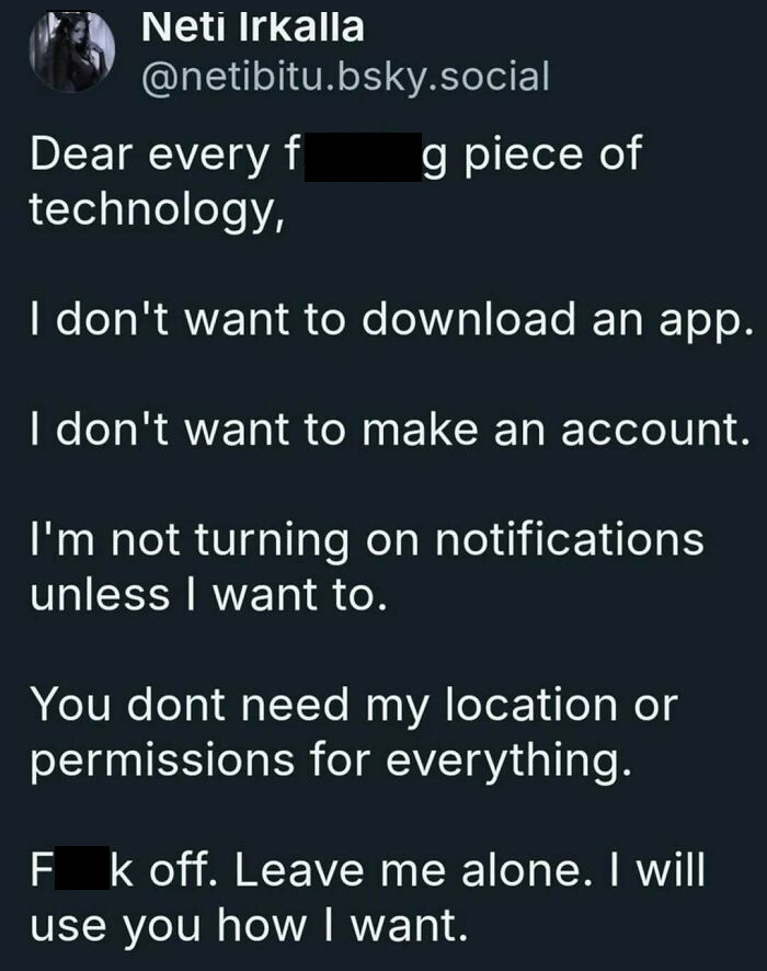 Relatable meme for men expressing tech frustrations and privacy concerns humorously.