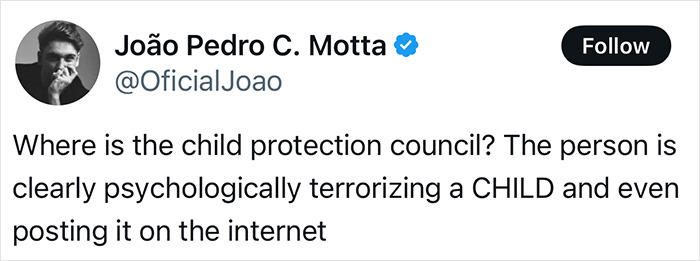 Tweet from João Pedro C. Motta criticizing woman praised for locking little brother outside, highlighting psychological impact on child. Tweet from João Pedro C. Motta criticizing woman praised for locking little brother outside, highlighting psychological impact on child.