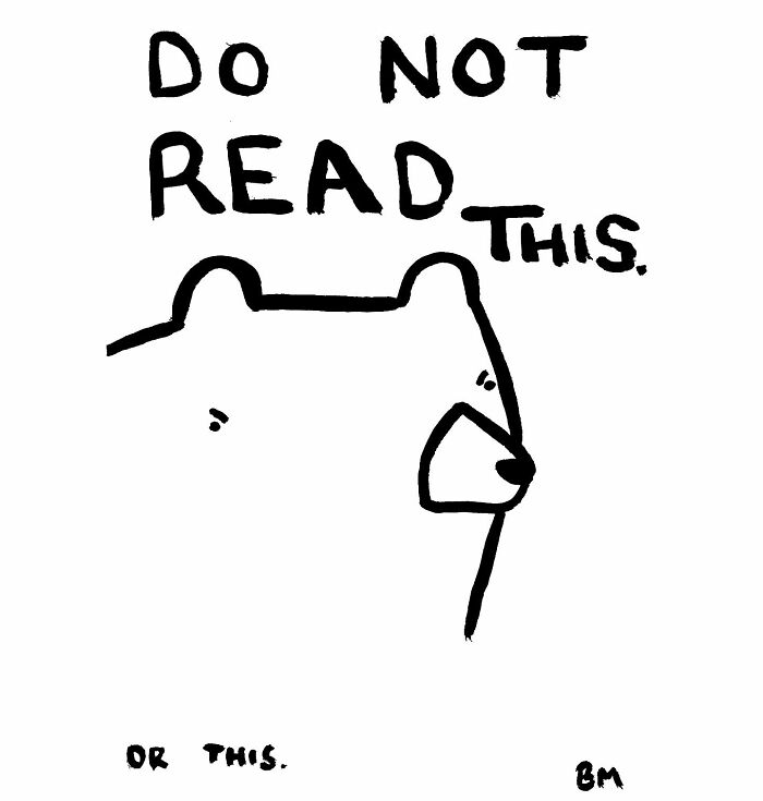 Drawing of a bear with text "Do not read this." Simple black and white illustration.