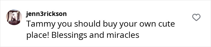 Comment suggesting Tammy Slaton buy her own place, mentioning blessings and miracles.