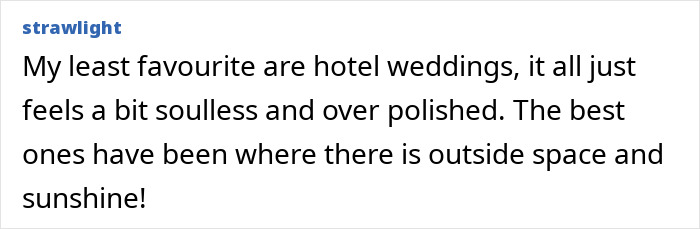 Comment about new generations affecting the joy of weddings, expressing preference for outdoor celebrations.