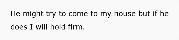 Text reading He might try to come to my house but if he does I will hold firm, about GF sick of paying for BF while he splurges on female colleagues.