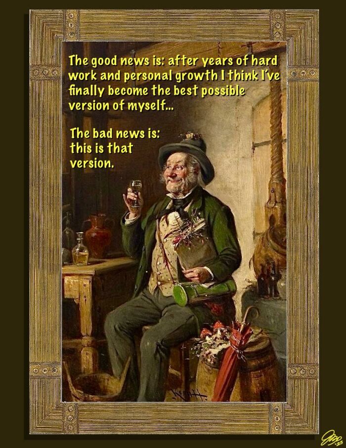 Old painting humor meme showing a cheerful man with drink, blending modern humor with classical art style.