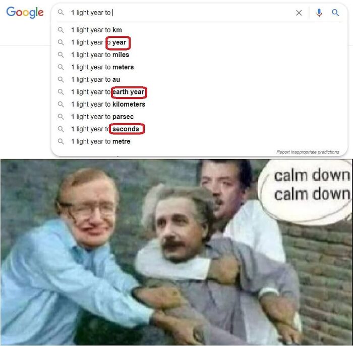 Search: "1 light year to" conversions; humorous meme with famous physicists and "calm down" text.