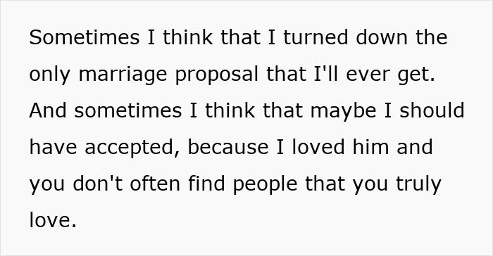 Text about reflecting on turning down a marriage proposal from an ex-boyfriend. Text about reflecting on turning down a marriage proposal from an ex-boyfriend.