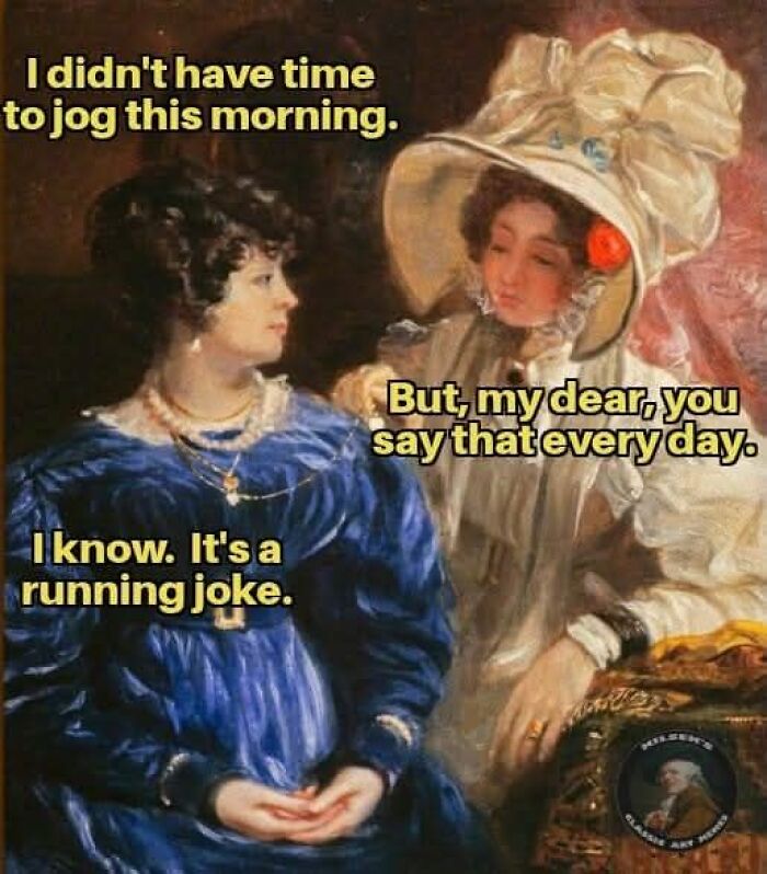 Two women in classical art style with modern humor meme about jogging and running joke, blending modern humor with classical art.