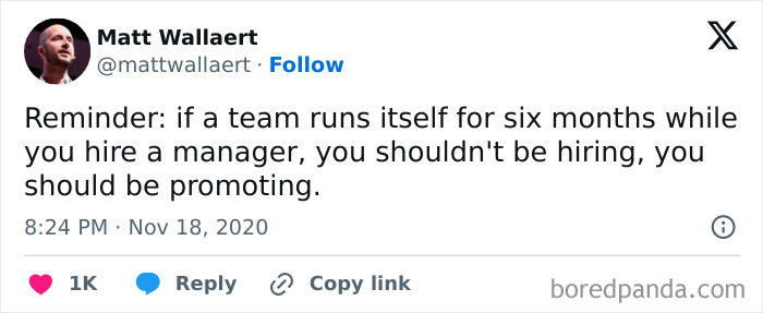 Work meme with a tweet about promoting instead of hiring if a team self-manages for six months.