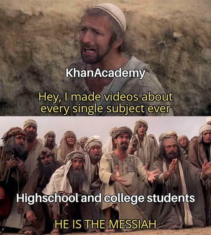 KhanAcademy meme with people declaring him the "messiah" for educational videos; humorous take on physics and education.