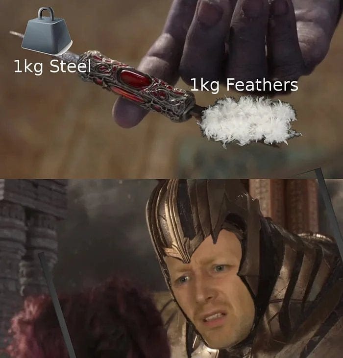 Humorous physics meme with a dramatic reaction to 1kg steel vs 1kg feathers, emphasizing smart, funny content.