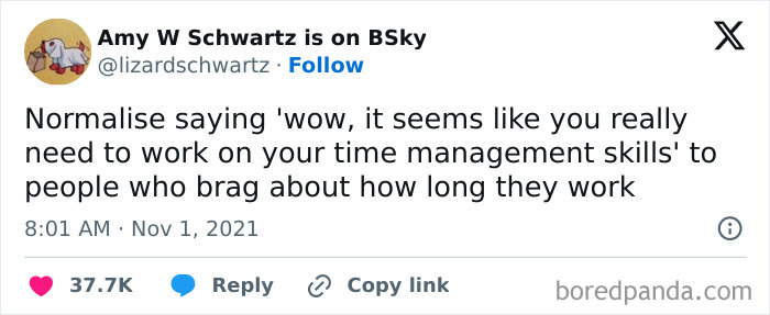 Work meme highlighting time management as a response to long work hours bragging, shared by Amy W Schwartz.