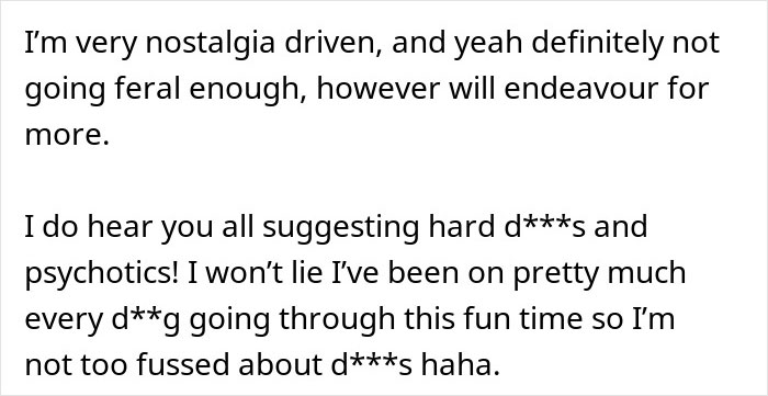 Text discussing nostalgia and experiences, mentioning d**gs humorously.