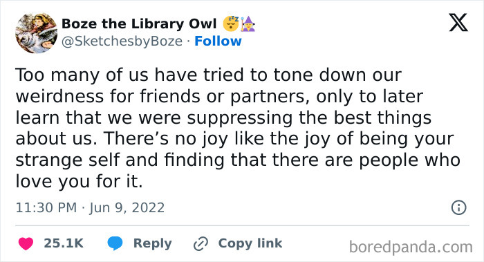 A tweet about embracing your weirdness with humor and finding people who love you for it.