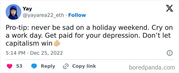 Social media post humorously critiquing capitalism and work culture with anti-work sentiment.