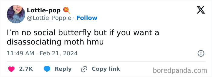 Tweet about being anti-social: "I'm no social butterfly but if you want a disassociating moth hmu," gaining likes and replies.