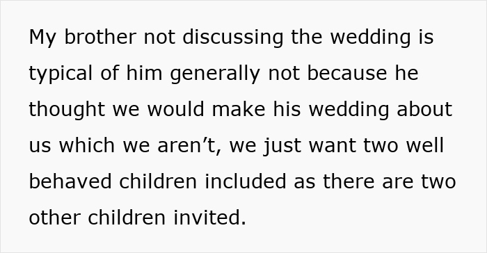 Text about a brother not discussing his wedding, feeling two well-behaved children should be included.