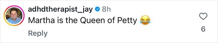 Comment on Instagram: "Martha is the Queen of Petty 😂" reacting to Blue Origin astronauts.