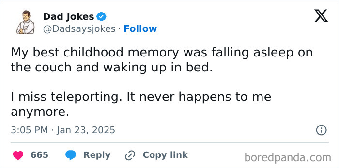 Dad jokes tweet about childhood memories of teleporting from couch to bed, humorously lamenting it no longer happens.