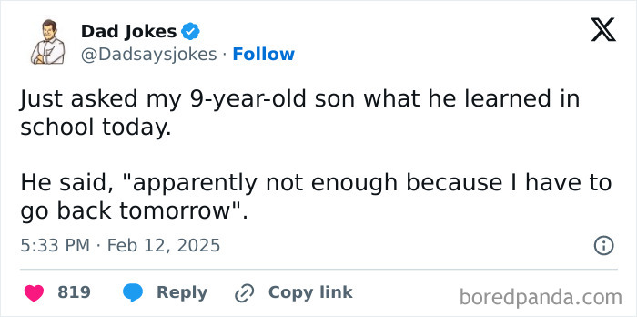 Dad joke about a son not learning enough at school, shared on a humor account for fans of dad humor.