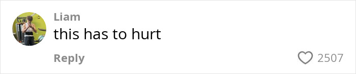 Comment on "The Crooked Man" viral video: "this has to hurt" with 2507 likes.