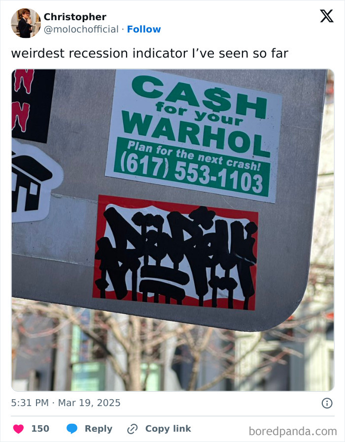 Sticker on a street sign offers "Cash for your Warhol" as a humorous recession indicator.
