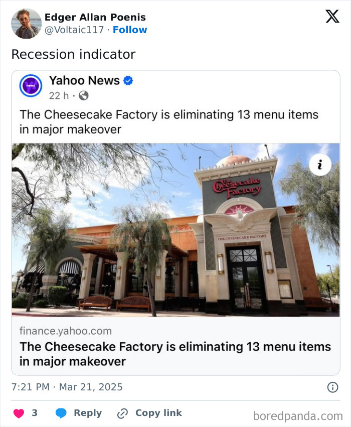 Cheesecake Factory cuts 13 menu items; a humorous recession indicator shared online.