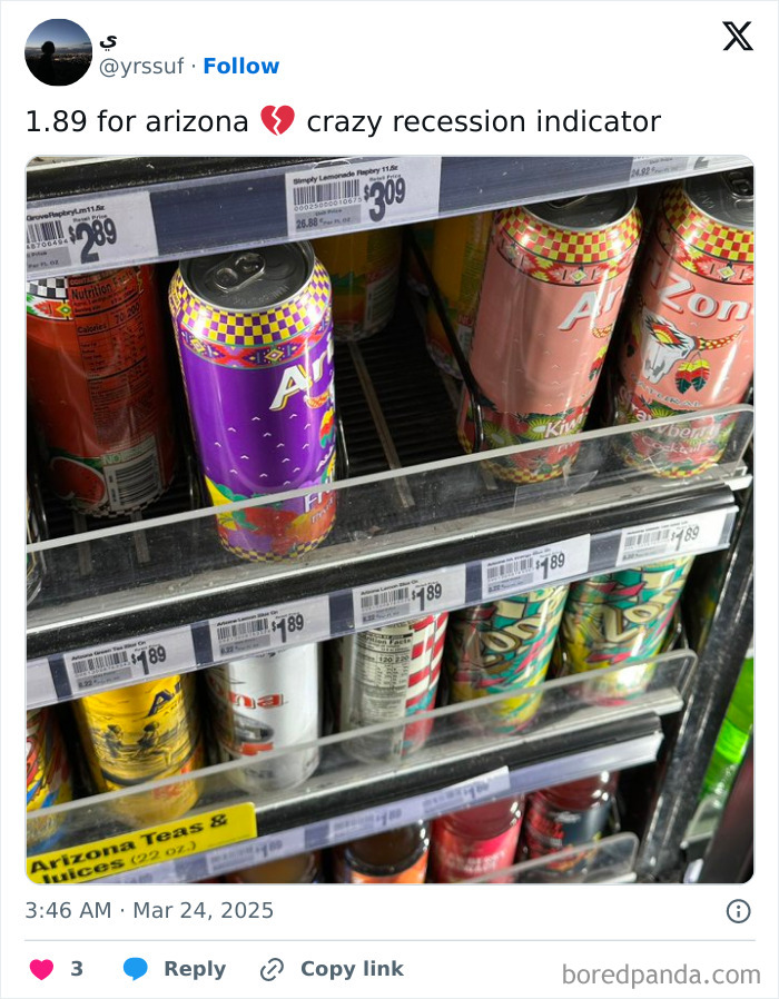 Arizona tea cans priced at $1.89, shared as a humorous recession indicator on social media.