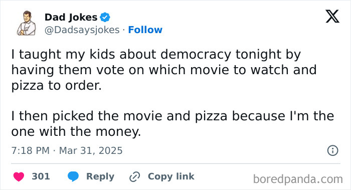 Dad humor joke about teaching kids democracy with a movie and pizza vote, ending with a twist on decision-making.